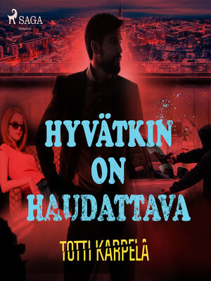 cover image of Hyvätkin on haudattava